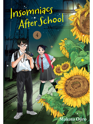 cover image of Insomniacs After School, Volume 4